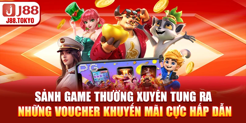 Sảnh game thường xuyên tung ra những voucher khuyến mãi cực hấp dẫn